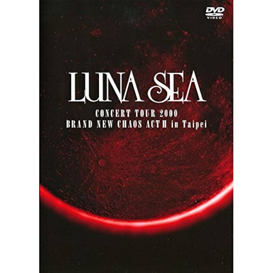Amazon.co.jp: LUNA SEA CONCERT TOUR 2000 BRAND NEW CHAOS ACT